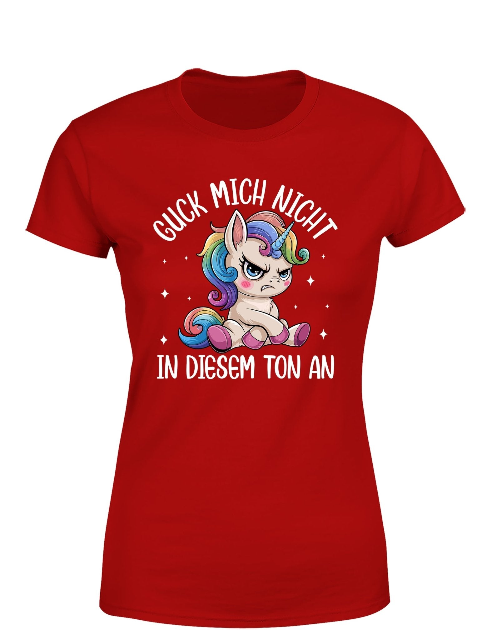 Guck mich nicht in diesem Ton an – Das freche Damen T-Shirt - tshirtladen - T-Shirt