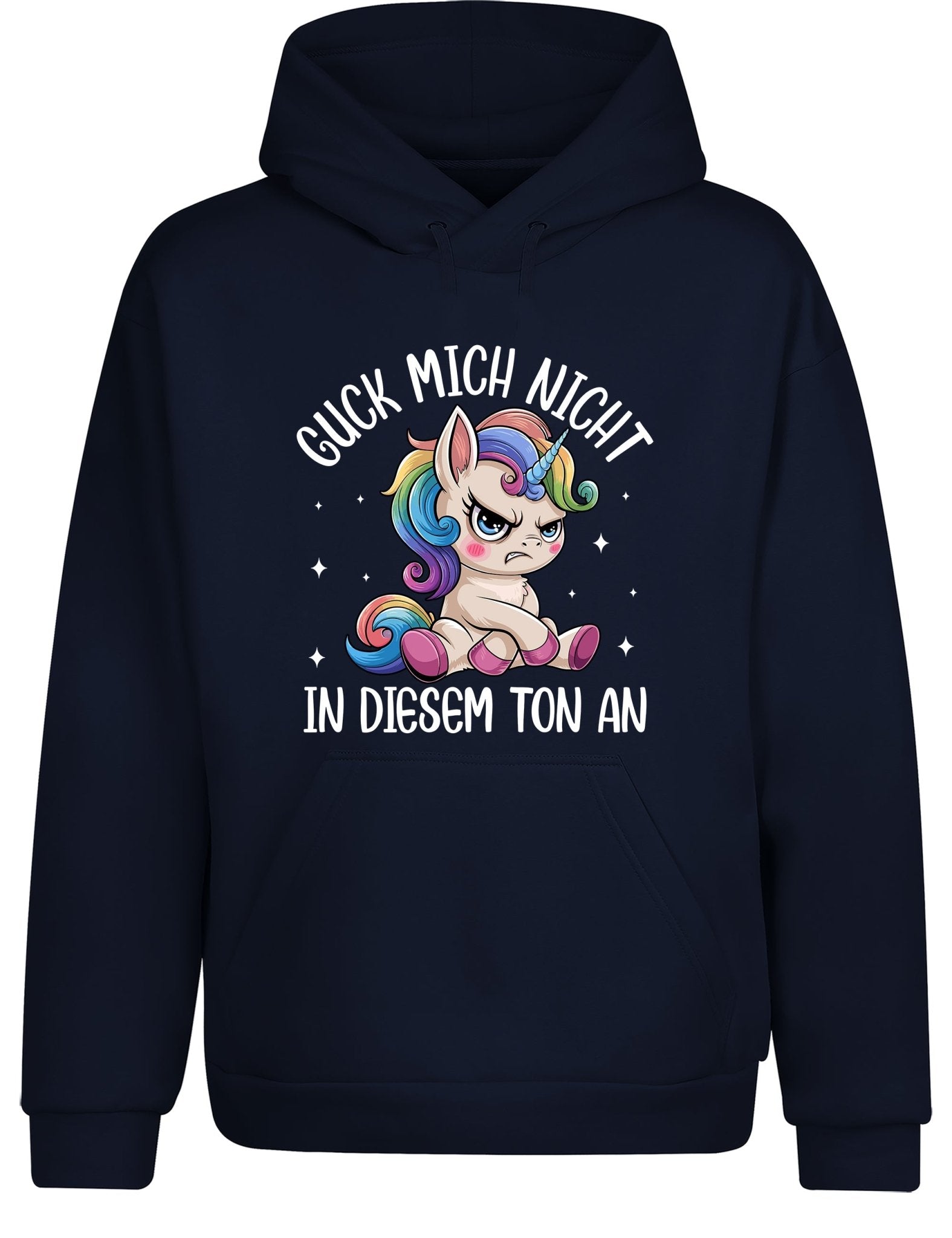 Guck mich nicht in diesem Ton an – Das freche Hoodie - tshirtladen - Hoodie