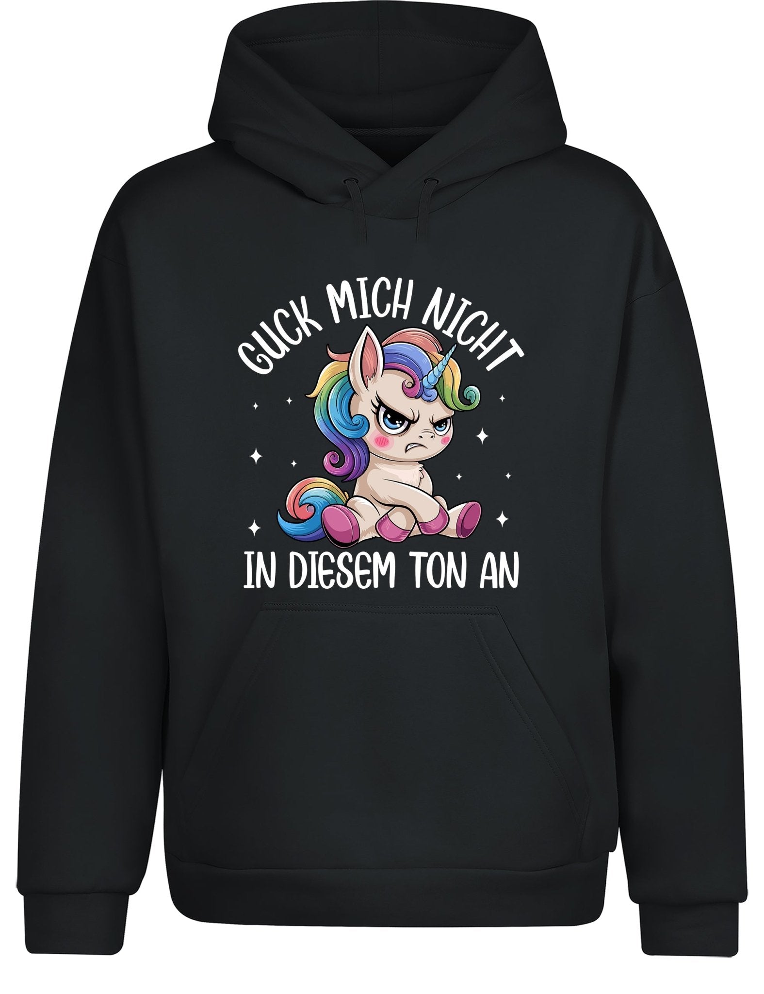 Guck mich nicht in diesem Ton an – Das freche Hoodie - tshirtladen - Hoodie