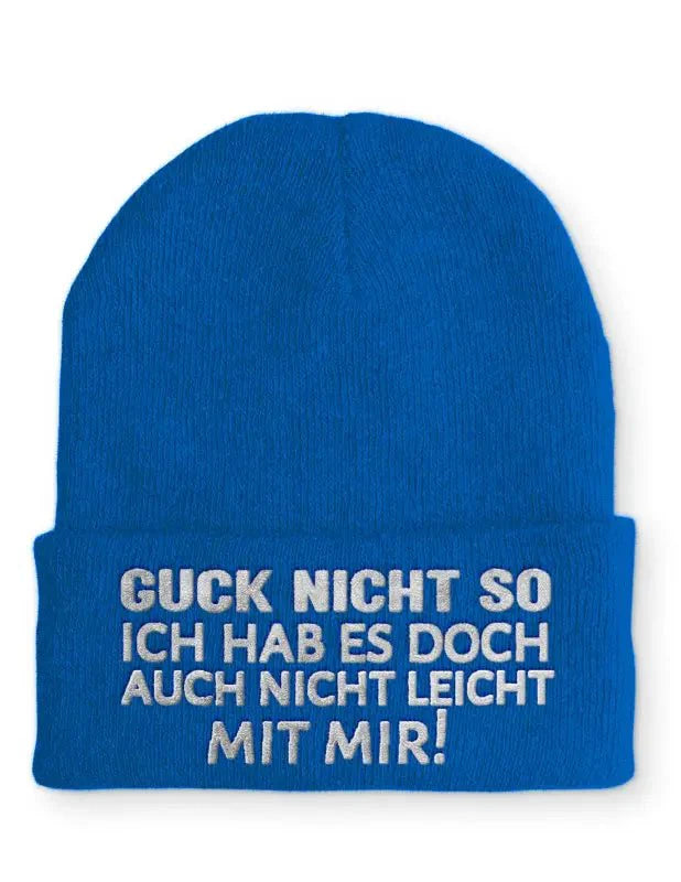 Guck nicht so Ich hab es doch auch nicht leicht mit mir! Statement Beanie Mütze mit Spruch - tshirtladen - Mütze