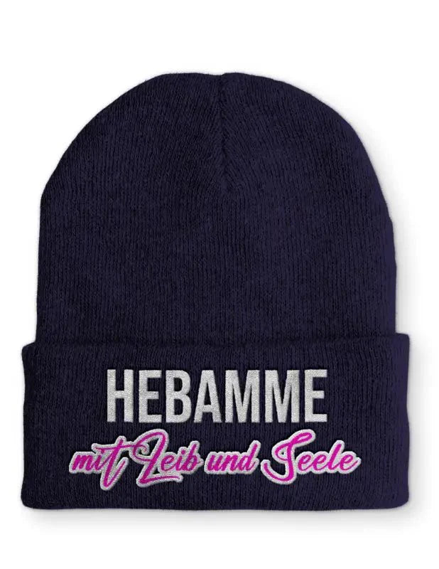 Hebamme mit Leib und Seele Statement Beanie Mütze mit Spruch - tshirtladen - Mütze