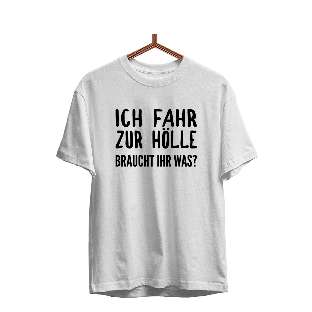 Herren T-Shirt Ich fahr zur Hölle braucht ihr was? - Schwarzer - Kaffee