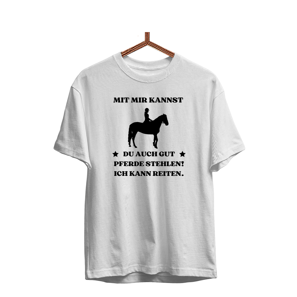 Herren T-Shirt Mit mir kannst du auch gut pferde stehlen! Ich kann Reiten. - Schwarzer - Kaffee