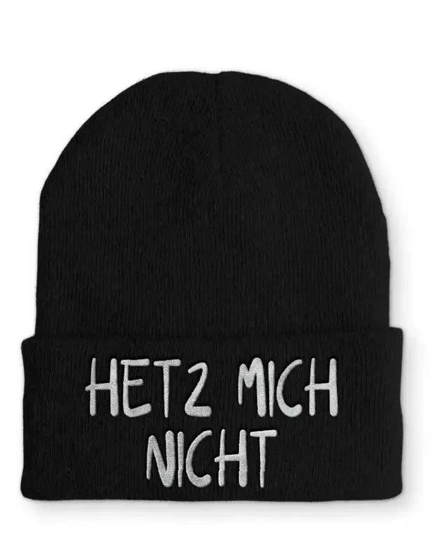 Hetz mich nicht Statement Beanie Mütze mit Spruch - tshirtladen - Mütze