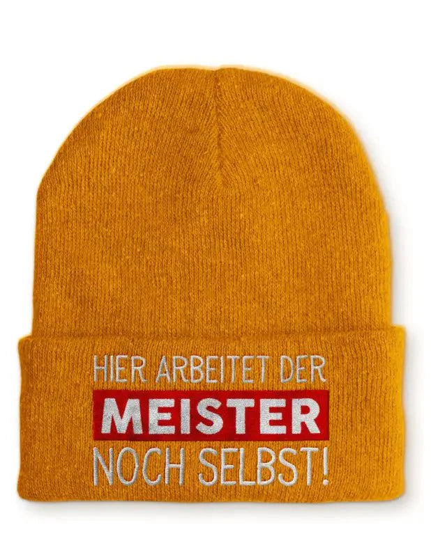 Hier arbeitet der Meister noch selbst! Statement Beanie Mütze mit Spruch - tshirtladen - Mütze
