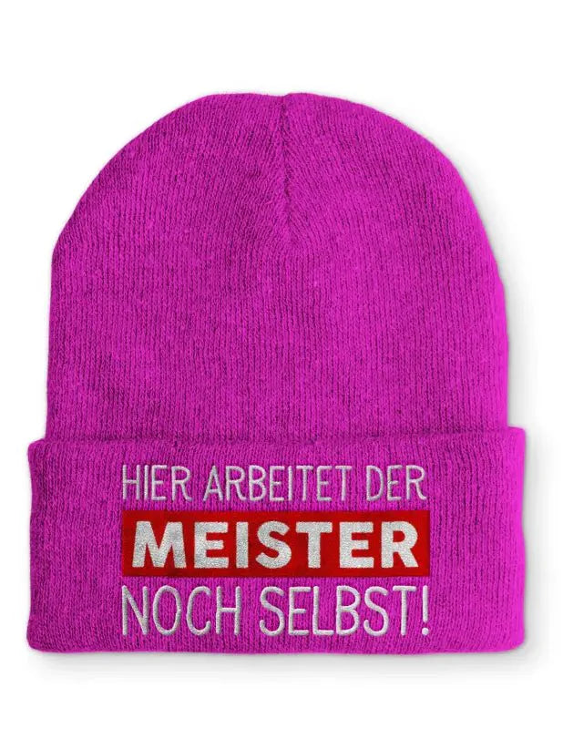Hier arbeitet der Meister noch selbst! Statement Beanie Mütze mit Spruch - tshirtladen - Mütze