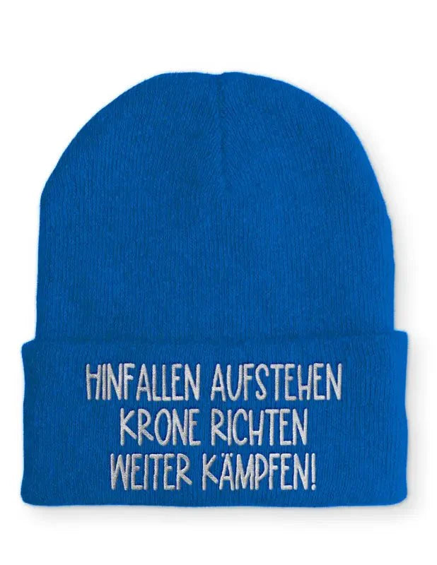 Hinfallen aufstehen Krone richten weiter Kämpfen! Statement Beanie Mütze mit Spruch - tshirtladen - Mütze