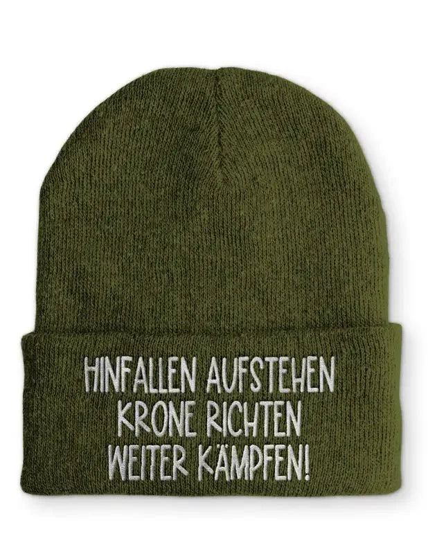 Hinfallen aufstehen Krone richten weiter Kämpfen! Statement Beanie Mütze mit Spruch - tshirtladen - Mütze