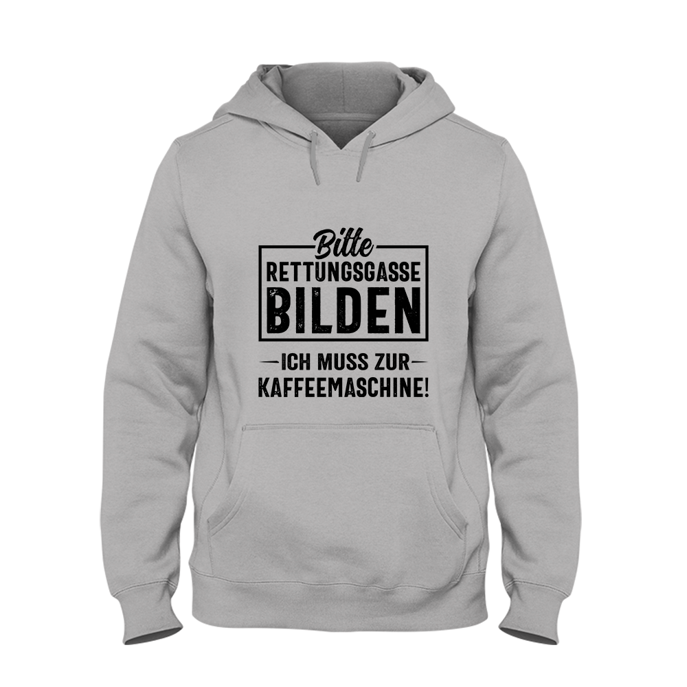 Hoodie Unisex Bitte Rettungsgasse bilden ich muss zur Kaffeemaschine - Schwarzer - Kaffee