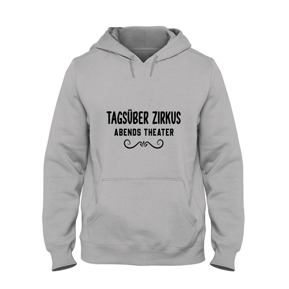Hoodie Unisex Tagsüber Zirkus Abends Theater - Schwarzer - Kaffee