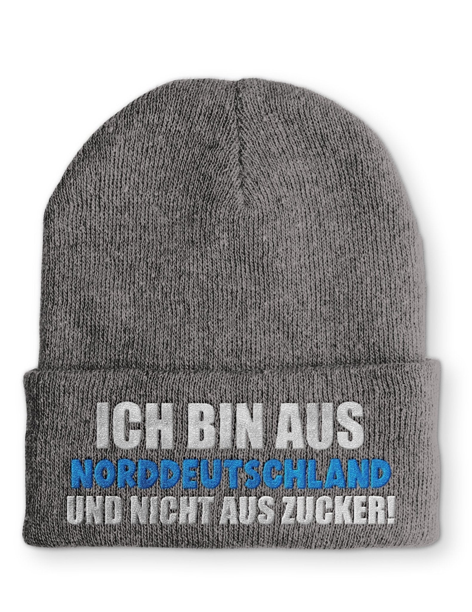 Ich bin aus Norddeutschland und nicht aus Zucker! Beanie Mütze mit Spruch - tshirtladen - Mütze