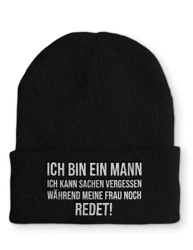 Ich bin ein Mann Ich kann Sachen vergessen während meine Frau noch redet! Statement Beanie Mütze mit Spruch - tshirtladen - Mütze