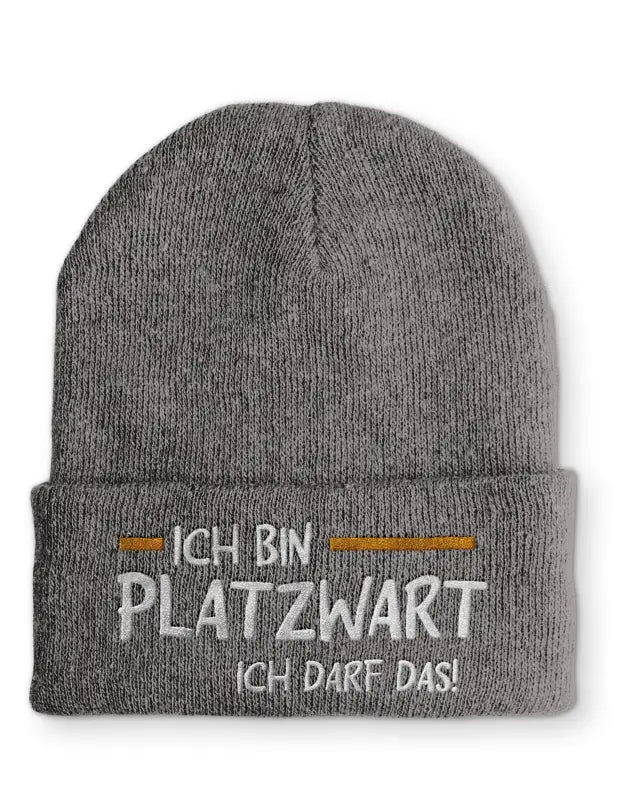 Ich bin Platzwart ich darf das! Statement Beanie Mütze mit Spruch - tshirtladen - Mütze
