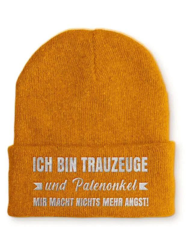 Ich bin Trauzeuge und Patenonkel Mir macht nichts mehr Angst! Statement Beanie Mütze mit Spruch - tshirtladen - Mütze