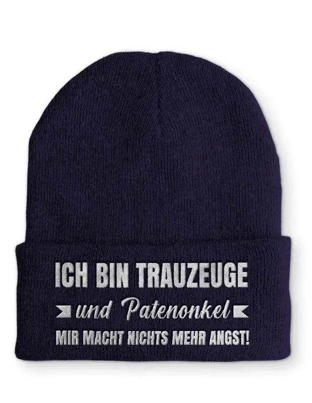 Ich bin Trauzeuge und Patenonkel Mir macht nichts mehr Angst! Statement Beanie Mütze mit Spruch - tshirtladen - Mütze