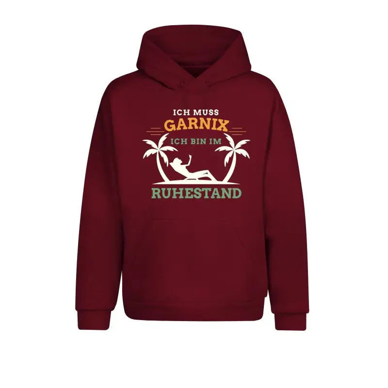 Ich muss garnix ich bin im Ruhestand Hoodie Unisex - tshirtladen - Hoodie