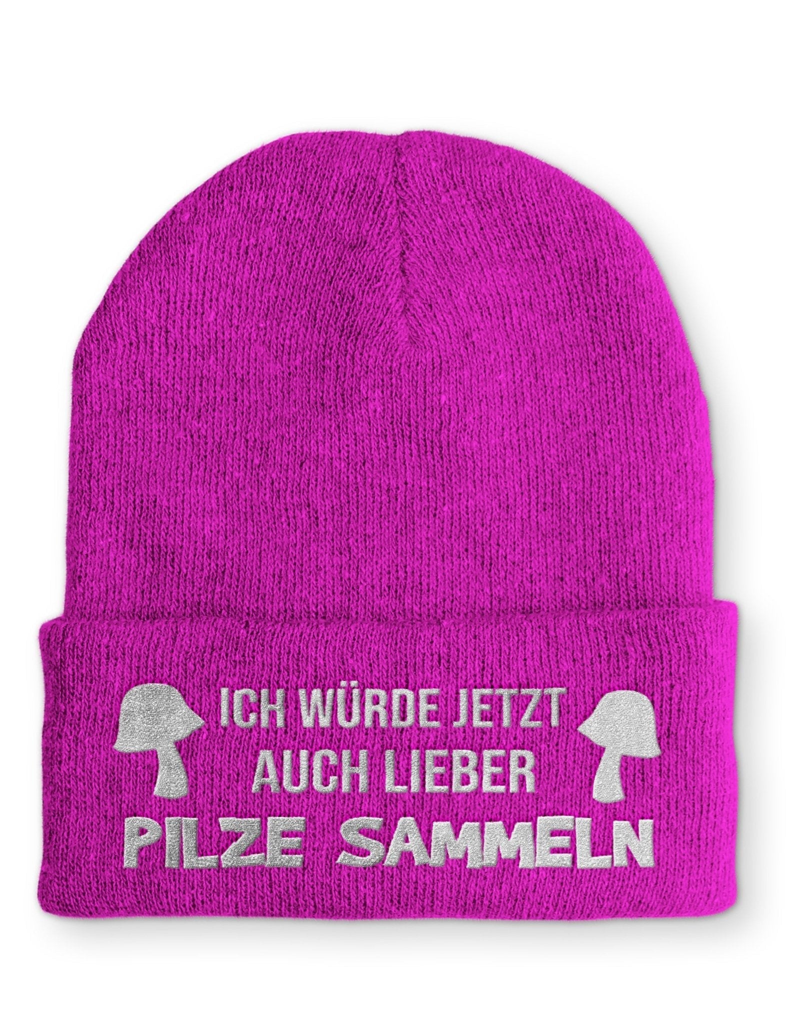 Ich würde auch lieber Pilze sammeln Beanie Mütze mit Spruch - tshirtladen - Mütze
