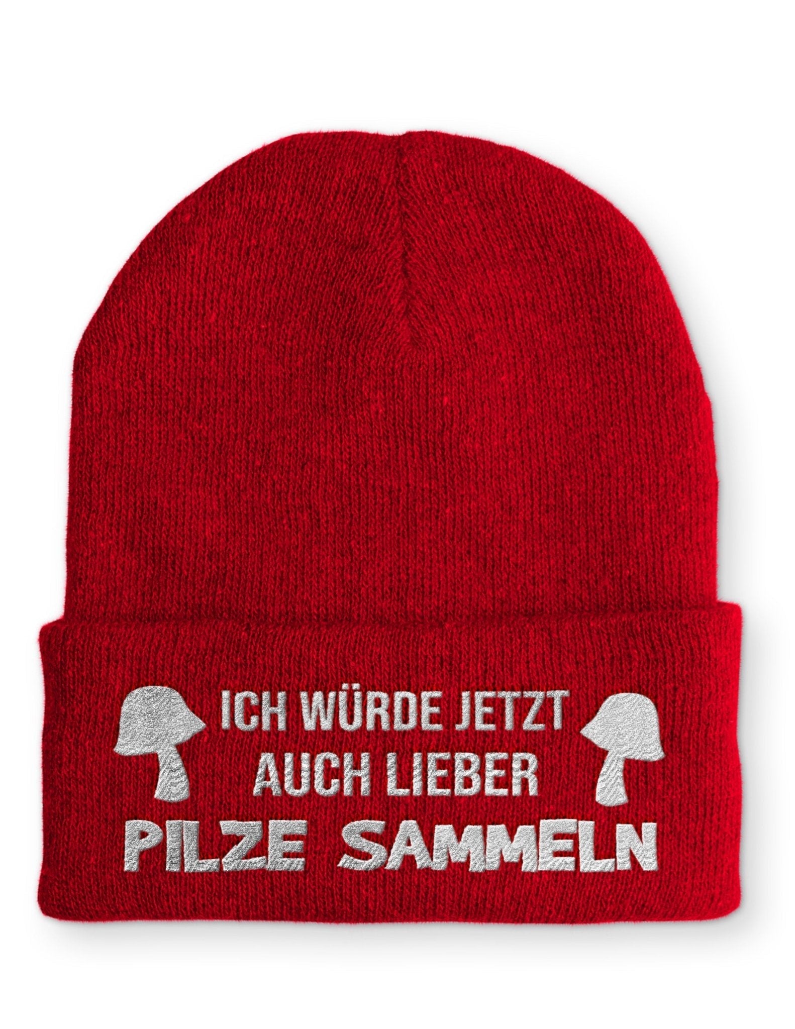 Ich würde auch lieber Pilze sammeln Beanie Mütze mit Spruch - tshirtladen - Mütze