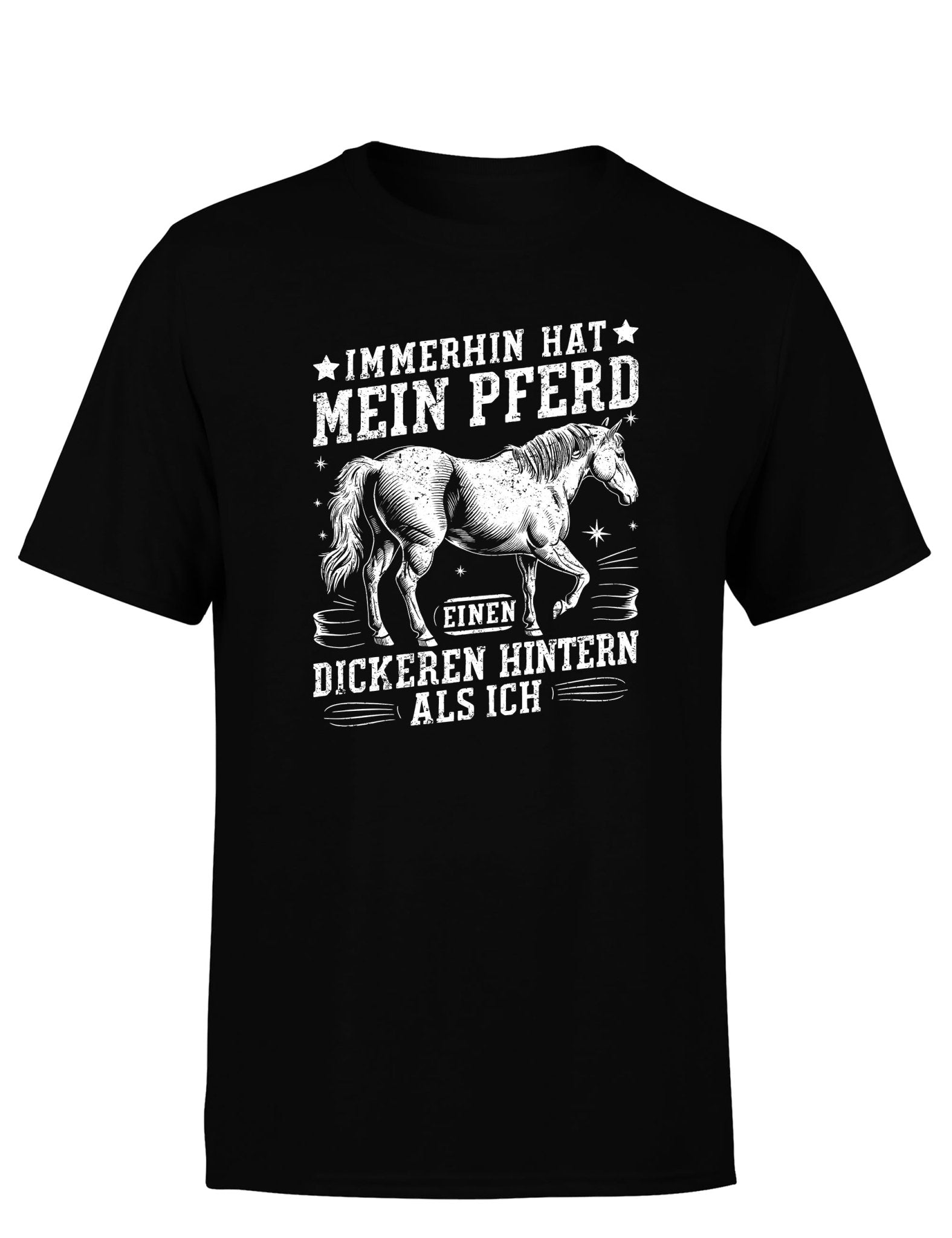 Immerhin hat mein Pferd einen dickeren Hintern als ich Statement Herren T-Shirt - tshirtladen - T-Shirt
