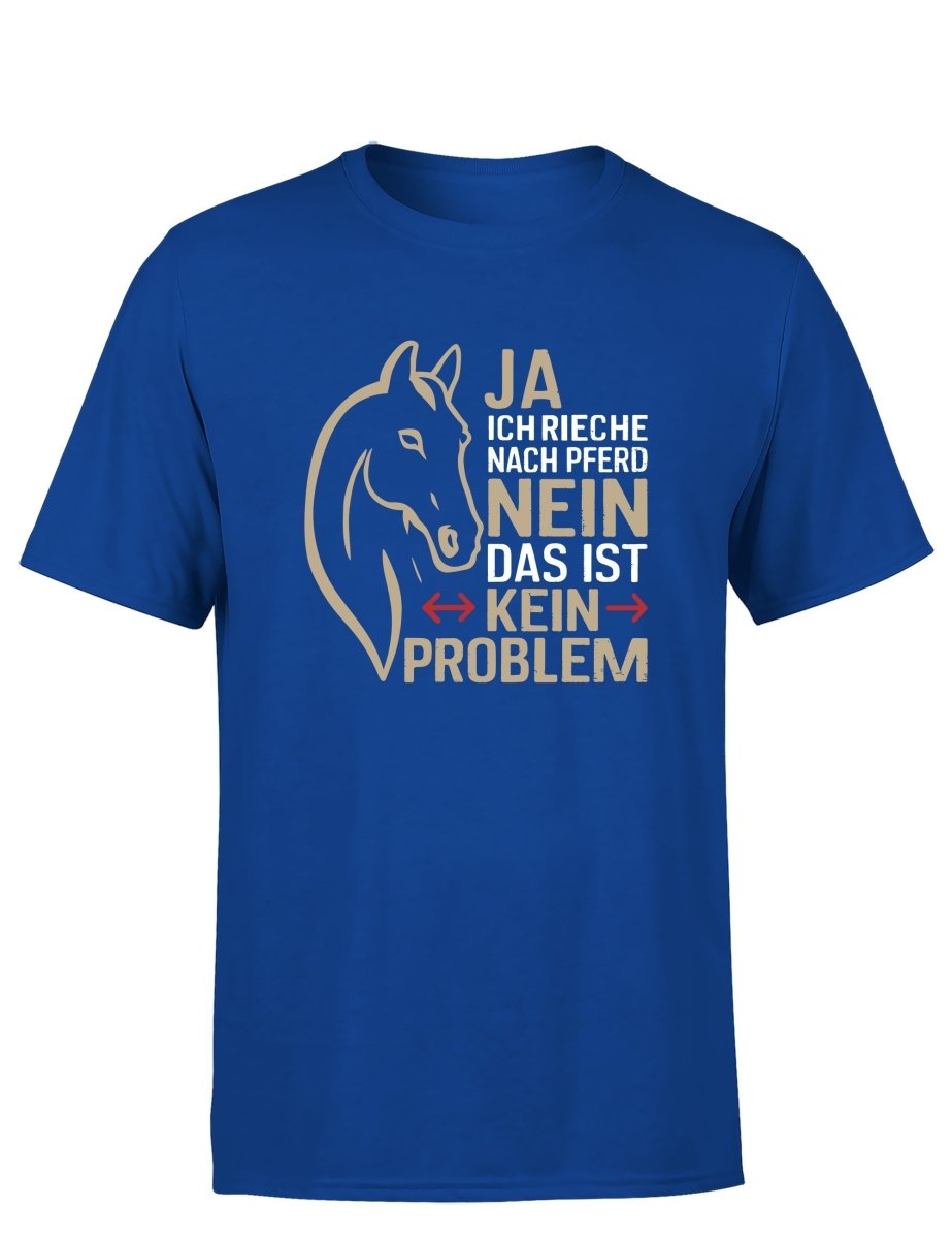 Ja ich rieche nach Pferd Nein das ist kein Problem Herren T-Shirt - Schwarzer - Kaffee