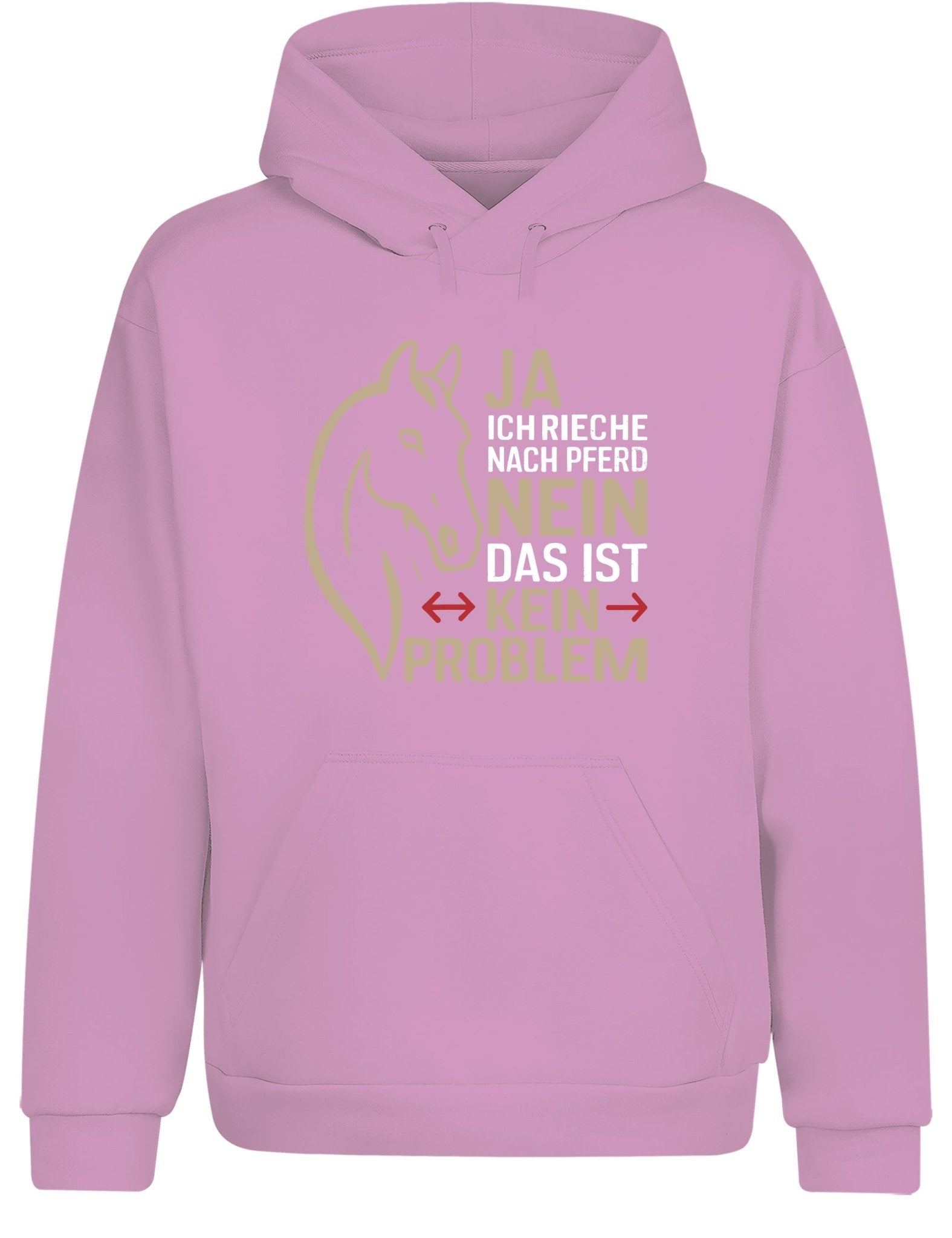 Ja ich rieche nach Pferd Nein das ist kein Problem Hoodie Kapuzenpullover Unisex - tshirtladen - Hoodie
