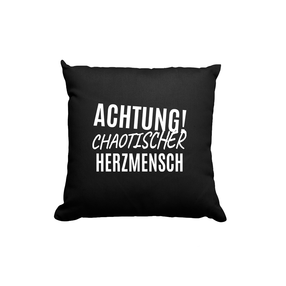 Kissen Achtung chaotischer Herzmensch - Schwarzer - Kaffee