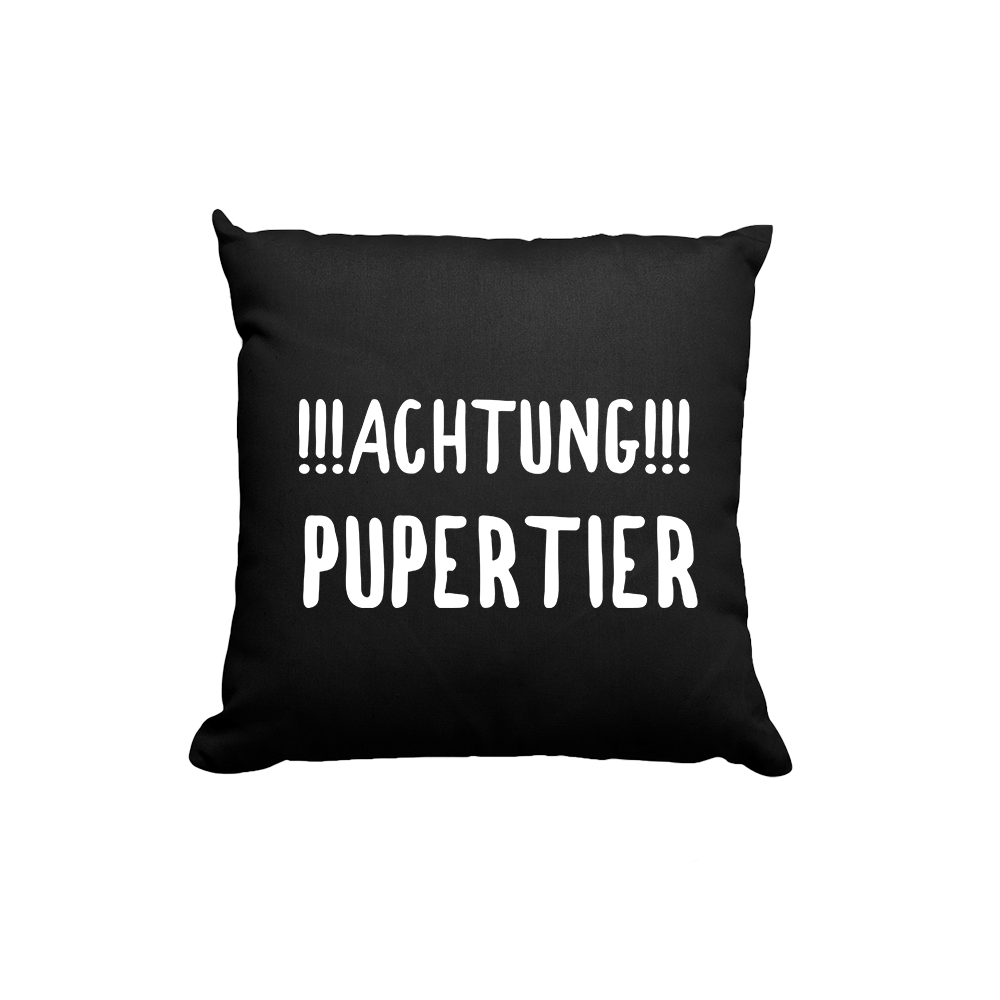 Kissen Achtung Pupertier - Schwarzer - Kaffee