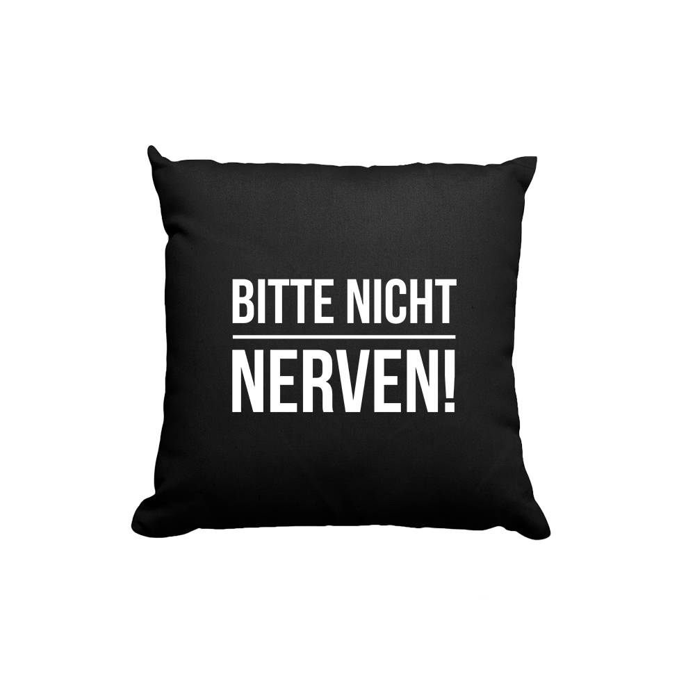 Kissen Bitte nicht nerven - Schwarzer - Kaffee