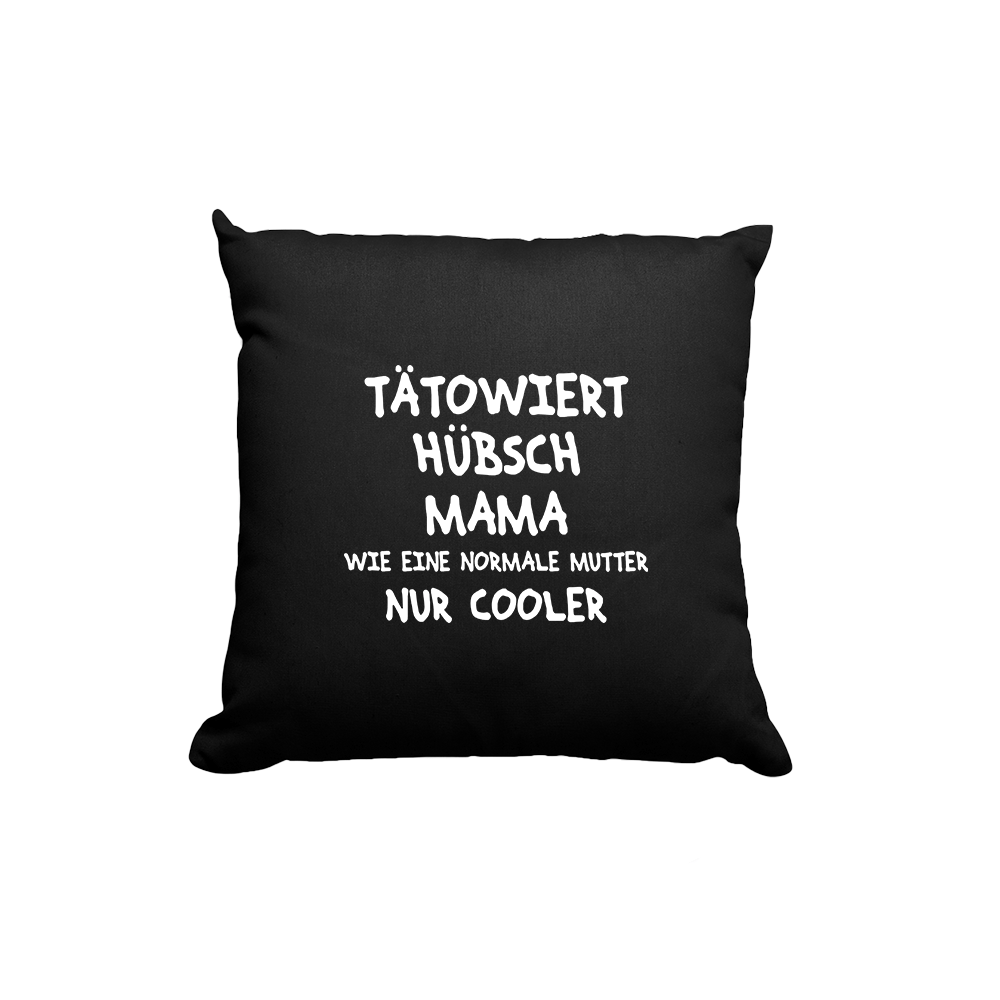 Kissen Tätowiert Hübsch Mama - Schwarzer - Kaffee