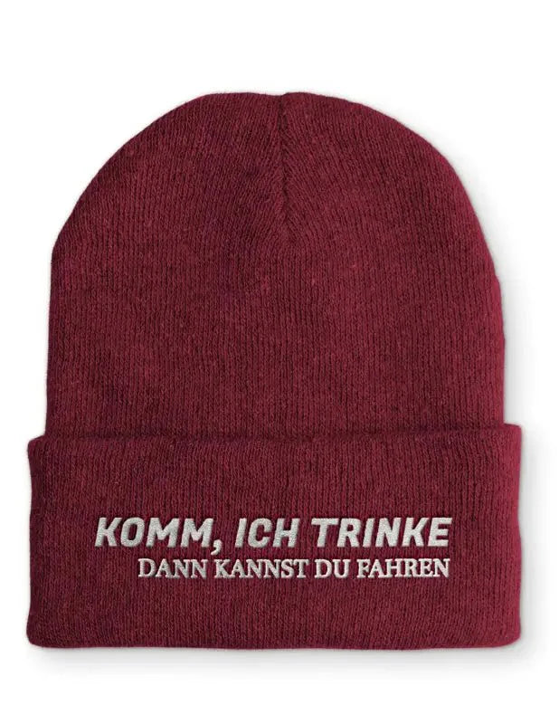 Komm, ich trinke dann kannst du fahren Statement Beanie Mütze mit Spruch - tshirtladen - Mütze