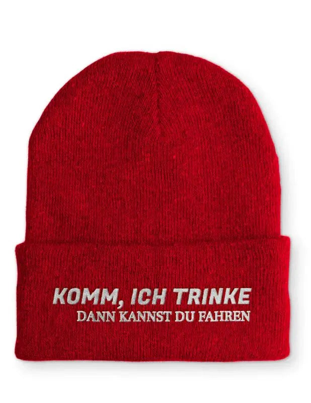 Komm, ich trinke dann kannst du fahren Statement Beanie Mütze mit Spruch - tshirtladen - Mütze