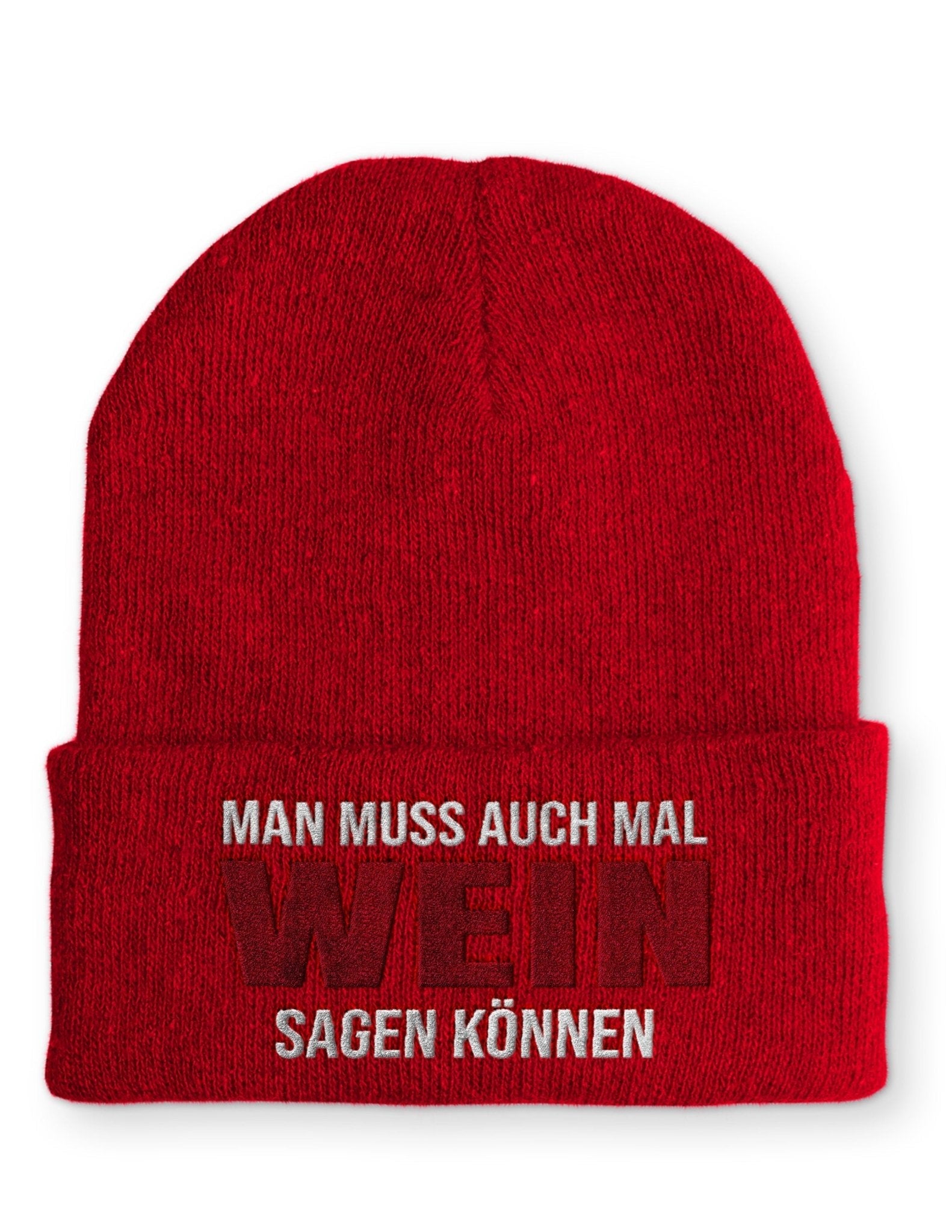 Man muss auch mal Wein sagen können Beanie Mütze mit Spruch - tshirtladen - Mütze