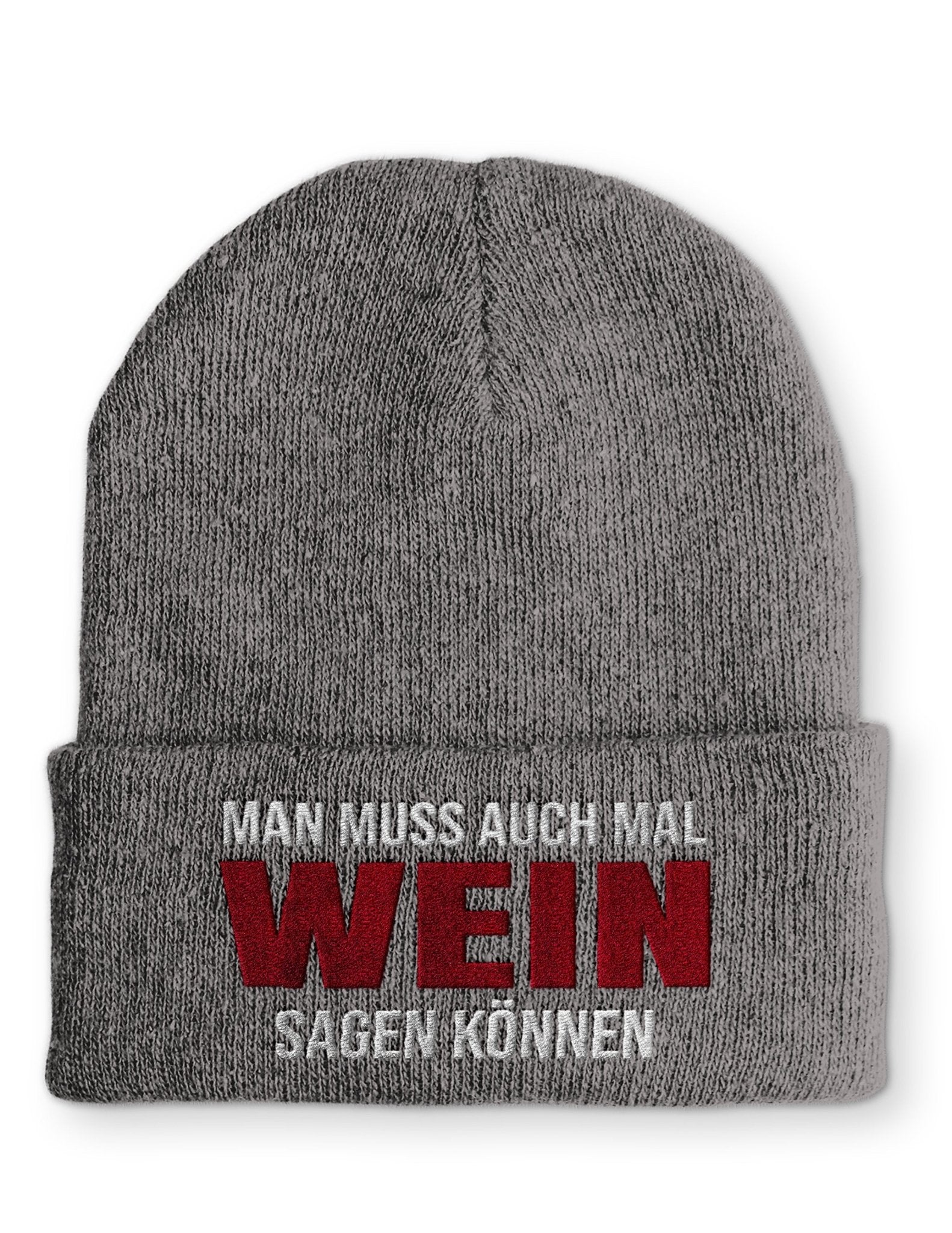 Man muss auch mal Wein sagen können Beanie Mütze mit Spruch - tshirtladen - Mütze