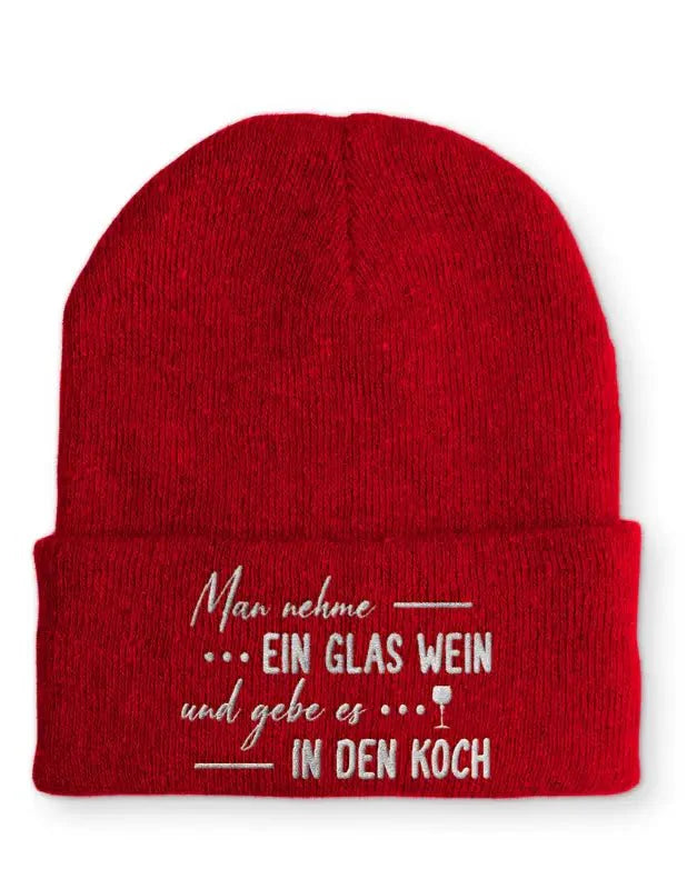 Man nehme ein Glas Wein und gebe es in den Koch Statement Beanie Mütze mit Spruch - tshirtladen - Mütze