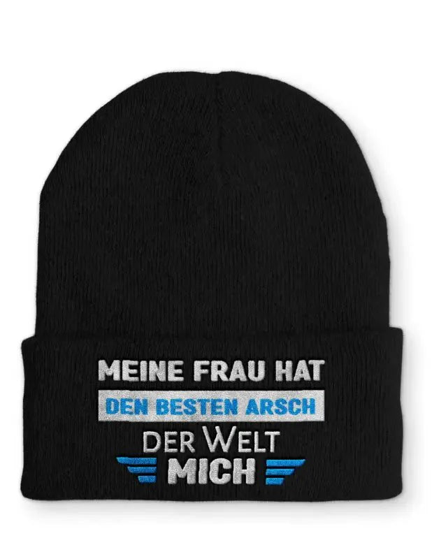 Meine Frau hat den besten Arsch der Welt MICH! Statement Beanie Mütze mit Spruch - tshirtladen - Mütze