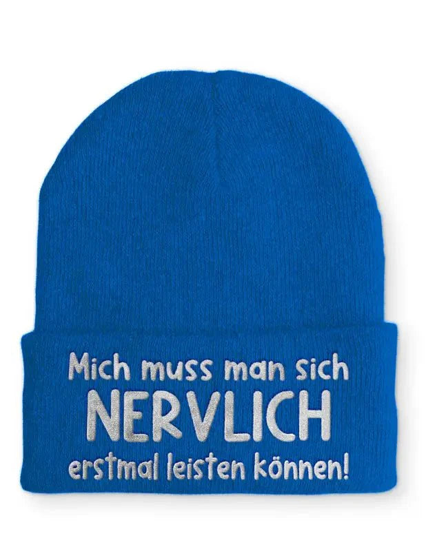 Mich muss man sich NERVLICH erstmal leisten können Statement Beanie Mütze mit Spruch - tshirtladen - Mütze