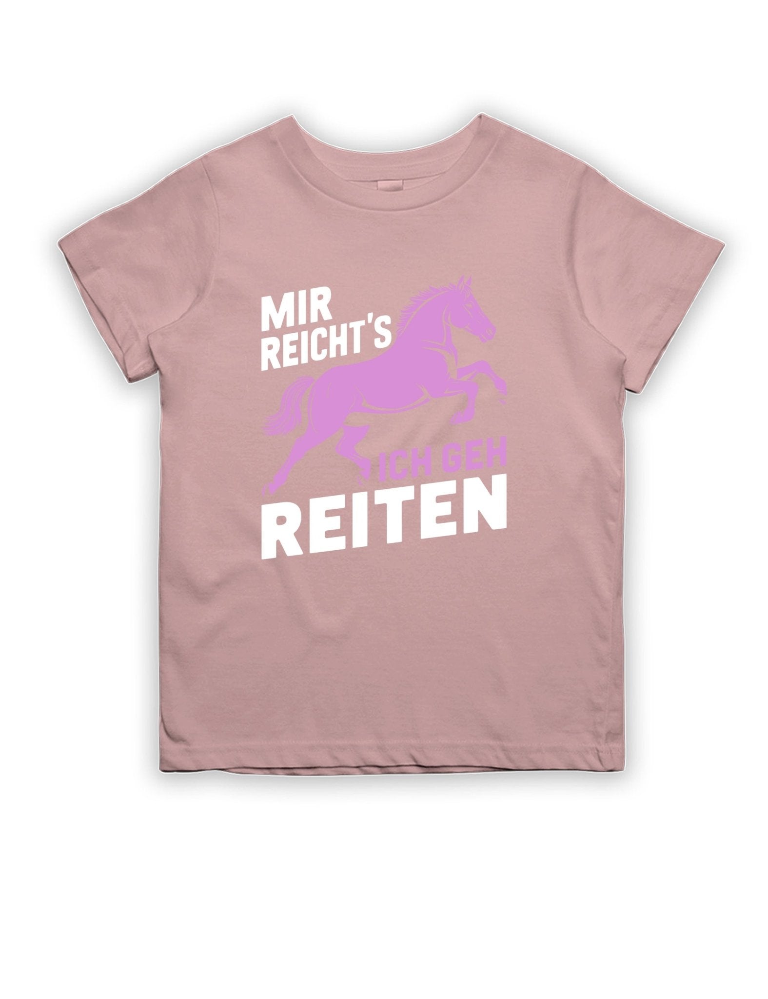 Mir reicht´s ich geh Reiten Kinder T-Shirt - tshirtladen -