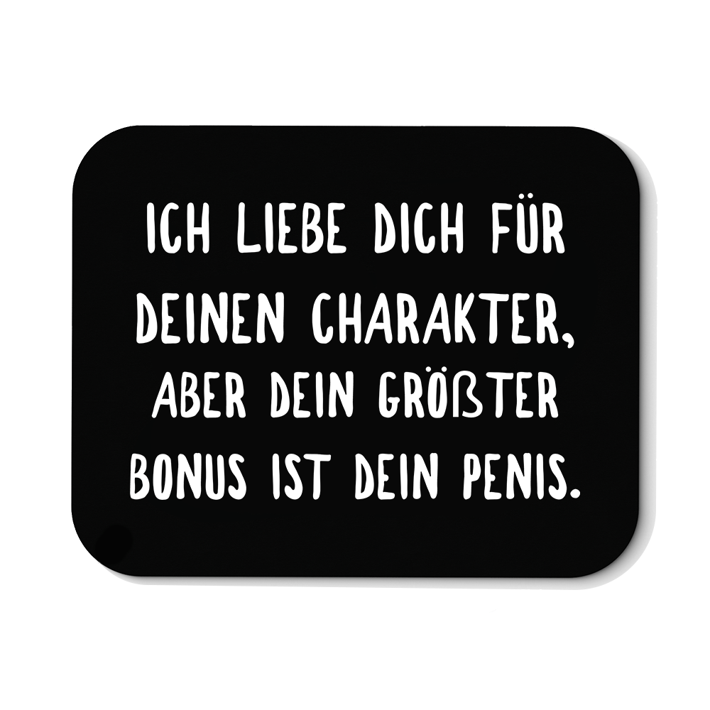 Mousepad Ich liebe deinen Charakter - Schwarzer - Kaffee