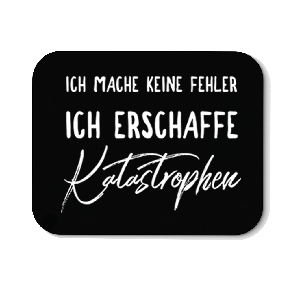 Mousepad Ich mache keine Fehler - Schwarzer - Kaffee