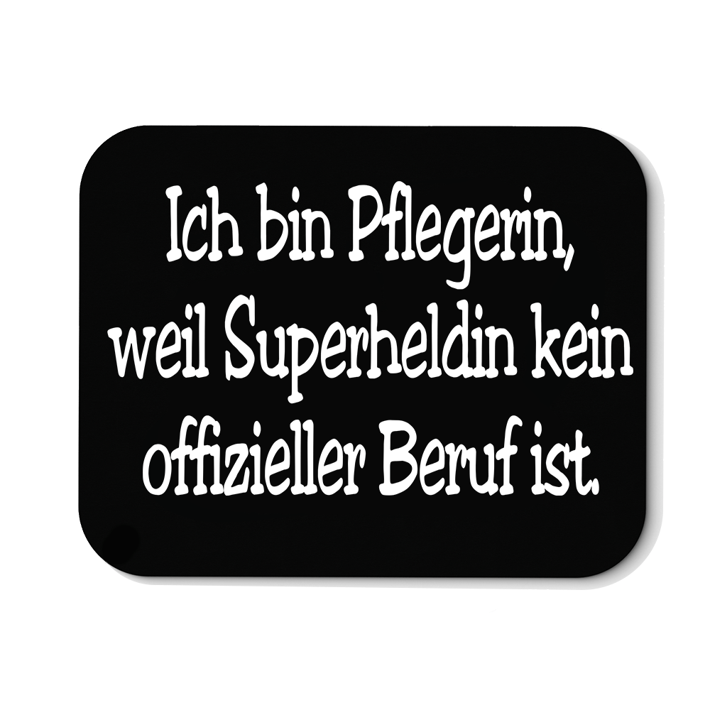 Mousepad Pflegerin, weil Superheldin kein offizieller Beruf ist. - Schwarzer - Kaffee