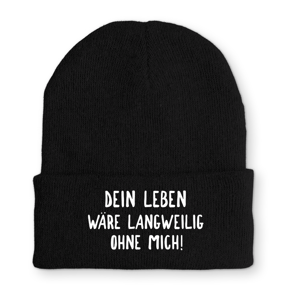 Mütze Langweilig ohne mich - Schwarzer - Kaffee