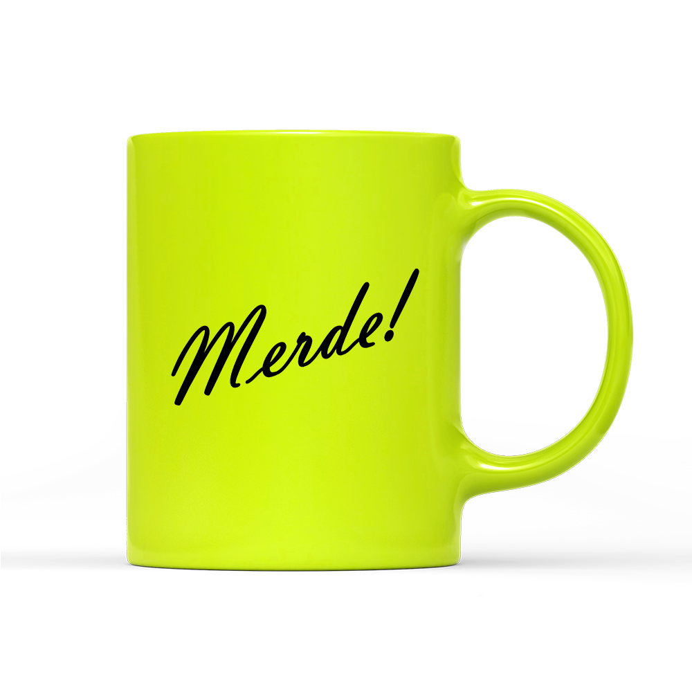 Tasse Neon Merde!