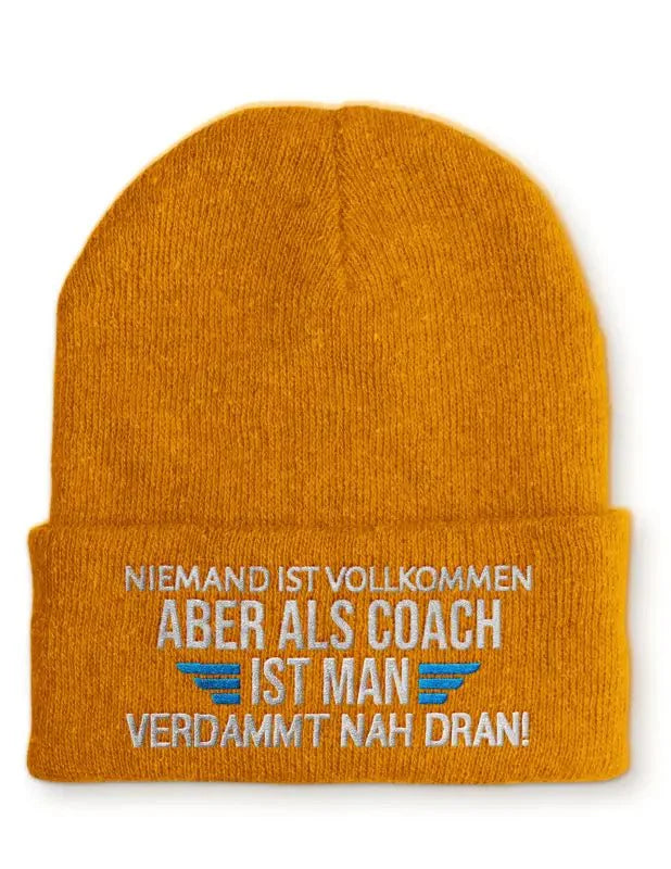 Niemand ist vollkommen aber als Coach ist man verdammt nah dran! Statement Beanie Mütze mit Spruch - tshirtladen - Mütze