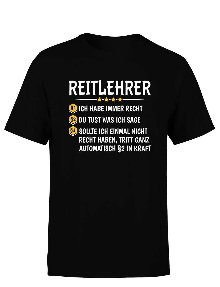 Reitlehrer Ich habe immer Recht Herren T-Shirt - Schwarzer - Kaffee
