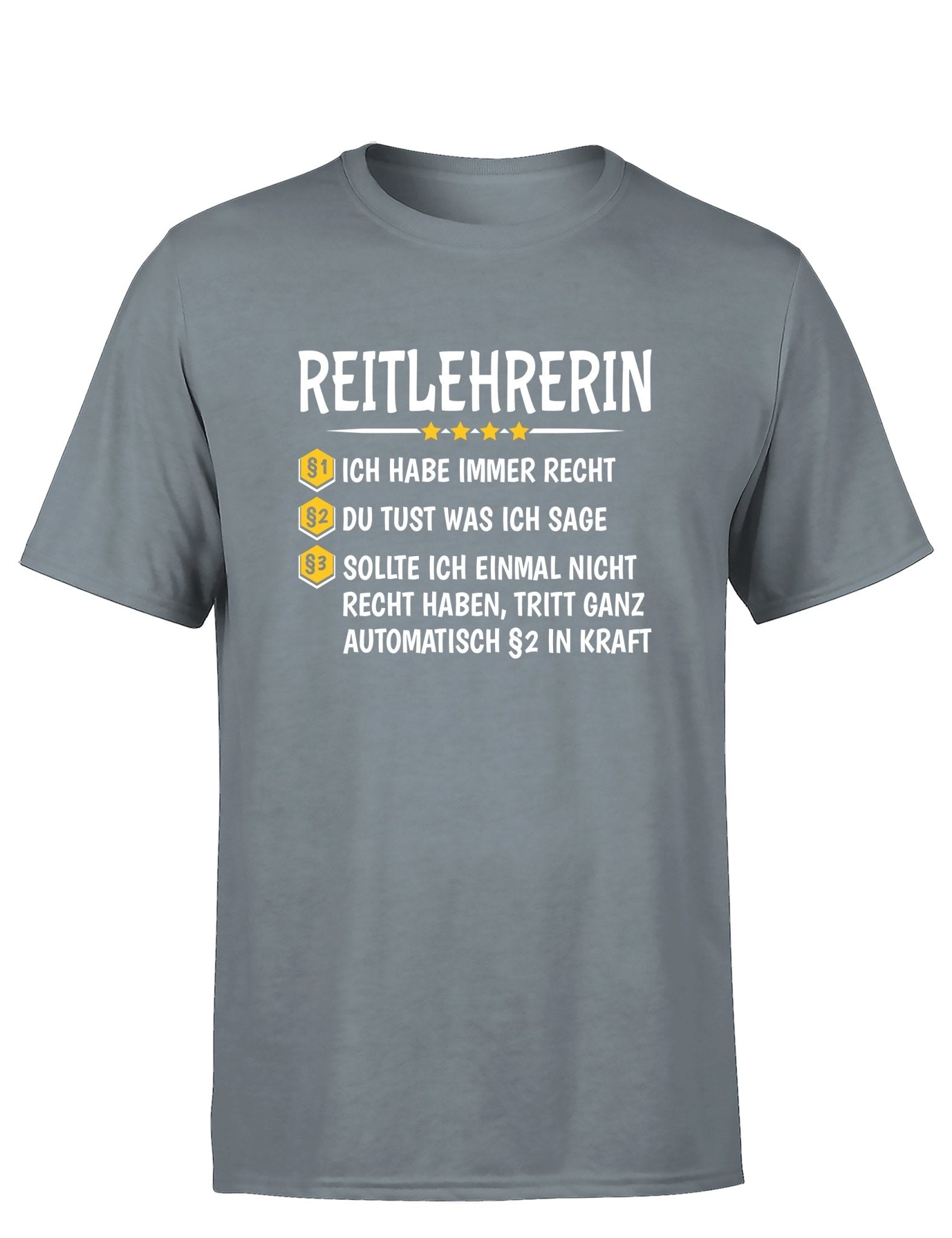 Reitlehrerin Ich habe immer Recht Herren T-Shirt - tshirtladen - T-Shirt