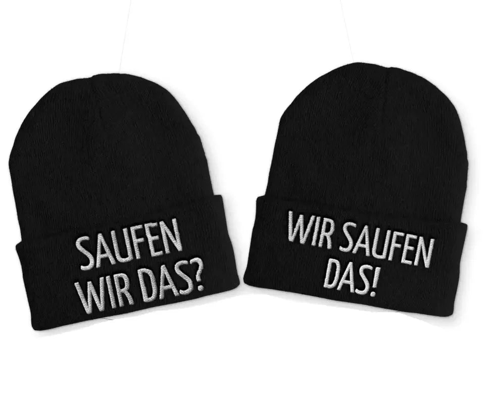 Saufen wir das? Wir saufen das! Duo Statement Beanie Mütze mit Spruch - tshirtladen - Mütze