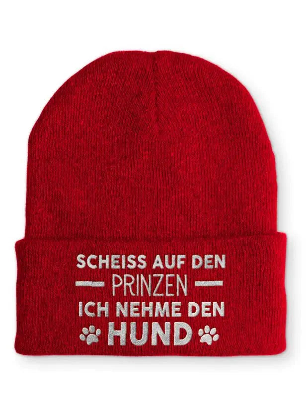 Scheiss auf den Prinzen Ich nehme den Hund Statement Beanie Mütze mit Spruch - tshirtladen - Mütze