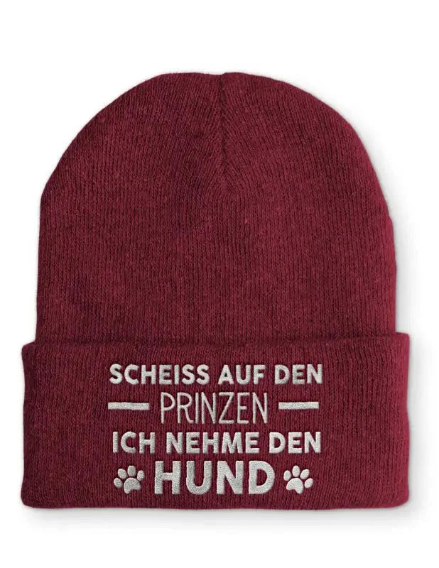 Scheiss auf den Prinzen Ich nehme den Hund Statement Beanie Mütze mit Spruch - tshirtladen - Mütze