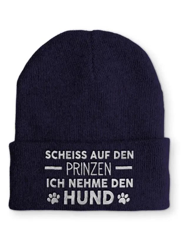 Scheiss auf den Prinzen Ich nehme den Hund Statement Beanie Mütze mit Spruch - tshirtladen - Mütze