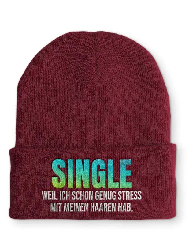Single, weil ich schon genug Stress mit meinen Haaren habe. Statement Beanie Mütze mit Spruch - tshirtladen - Mütze